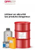 Utiliser en sécurité les produits dangereux