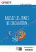 Circulations sur chantier - Balisez les zones de circulation