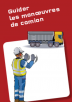 Guider les manœuvres de véhicules et engins de chantier
