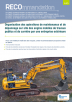 Organisation des opérations de maintenance et de dépannage sur site des engins mobiles de travaux publics et de carrière par une entreprise extérieure